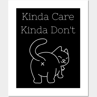 Kinda Care Kinda Don't Posters and Art